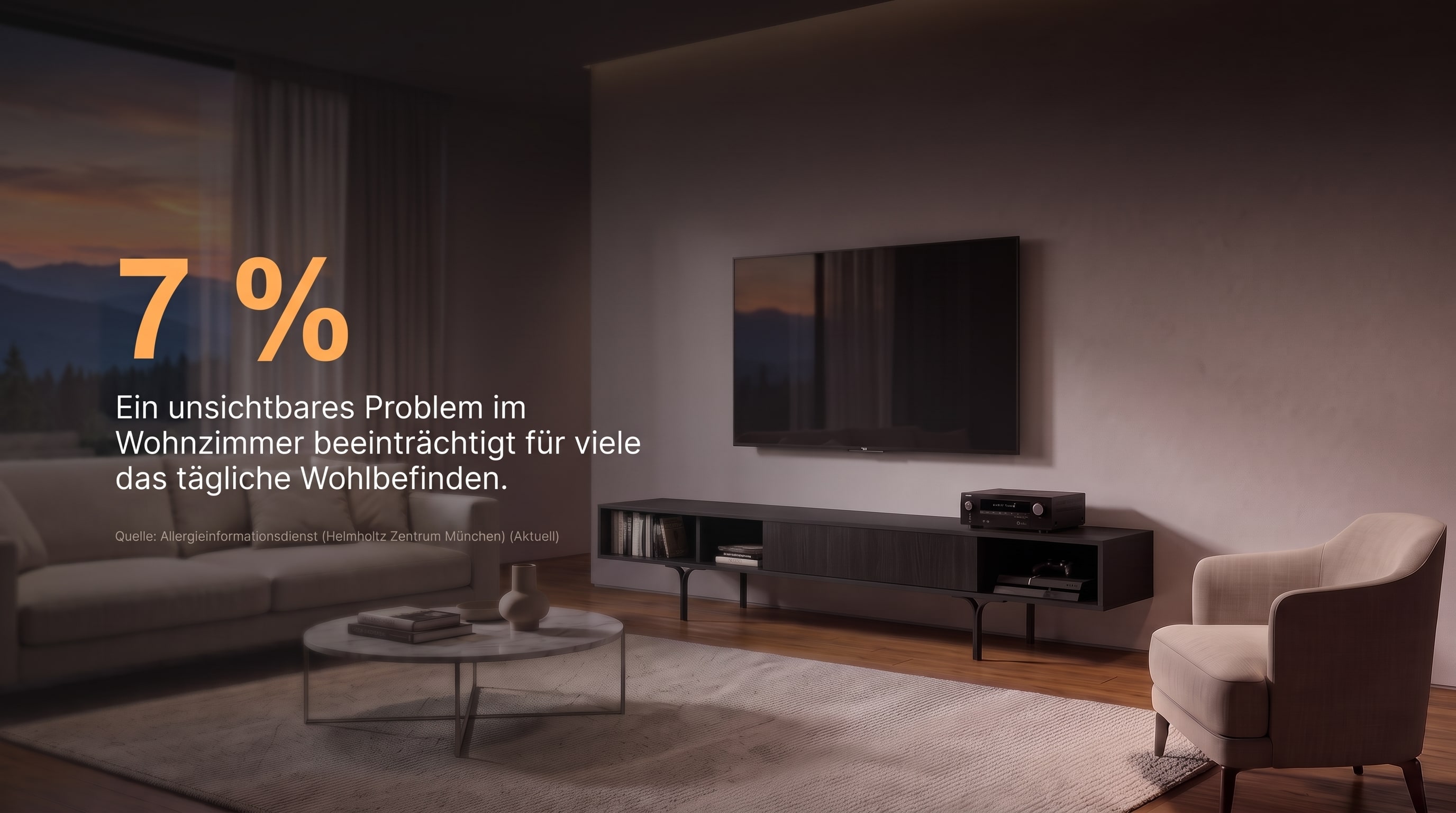 7 % &ndash; Ein unsichtbares Problem im Wohnzimmer beeintr&auml;chtigt f&uuml;r viele das t&auml;gliche Wohlbefinden.